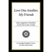 Love One Another, My Friends