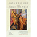 Montessori and Mindfulness