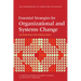 Essential Strategies for Organizational and Systems Change: An Overview for Consultants
