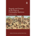 Tragedy and Trauma in the Plays of Christopher Marlowe