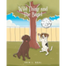 Wild Thing and The Bagel