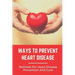 Ways To Prevent Heart Disease: Methods For Heart Disease Prevention And Cure: Pulmonary Medicine