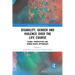 Disability, Gender and Violence Over the Life Course: Global Perspectives and Human Rights Approaches