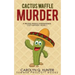 Cactus Waffle Murder