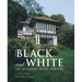 Black and White - Updated: The Singapore House 1898-1941