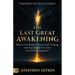 The Last Great Awakening: How to Live Ready, Discern God's Timing, and Step Boldly Into Your End-Time Assignment