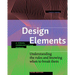 Design Elements, Third Edition: Understanding the Rules and Knowing When to Break Them - A Visual Communication Manual