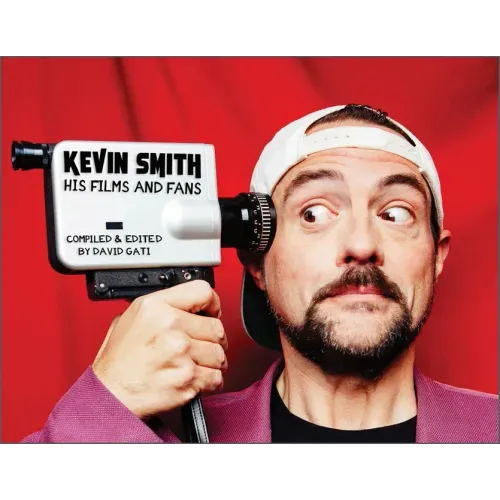 Kevin Smith: His Films and Fans