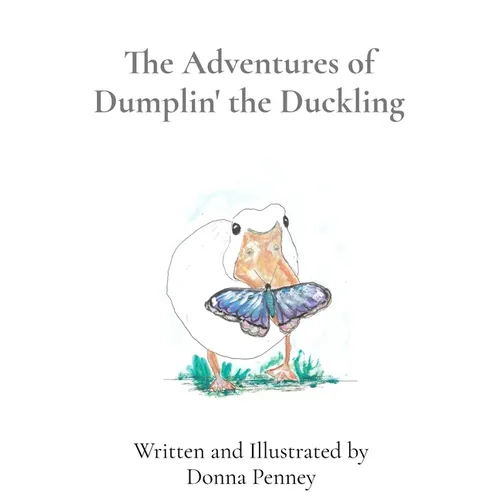 The Adventures of Dumplin' the Duckling