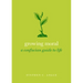 Growing Moral: A Confucian Guide to Life