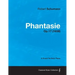 Phantasie - A Score for Solo Piano Op.17 (1838)