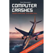 Computer Crashes: When airplane systems fail