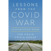 Lessons from the Covid War: An Investigative Report