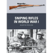 Sniping Rifles in World War I