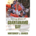 Saving Grace at Guantanamo Bay: A Memoir of a Citizen Warrior