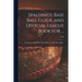 Spalding's Base Ball Guide, and Official League Book for ...: a Complete Hand Book of the National Game of Base Ball ..; 1886