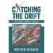 Catching the Drift: An Angler's Journey to Divine