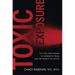 Toxic Exposure: The True Story Behind the Monsanto Trials and the Search for Justice