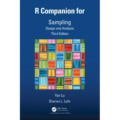 R Companion for Sampling: Design and Analysis, Third Edition