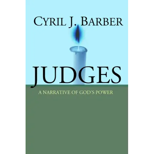 Judges: A Narrative of God's Power