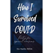 How I Survived COVID: Poetry for special occasions