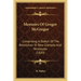 Memoirs Of Gregor McGregor: Comprising A Sketch Of The Revolution In New Grenada And Venezuela (1820)