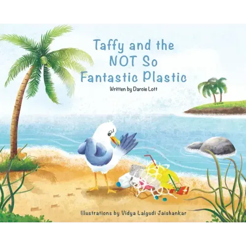 Taffy and the Not So Fantastic Plastic