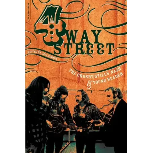 Four Way Street: The Crosby, Stills, Nash & Young Reader