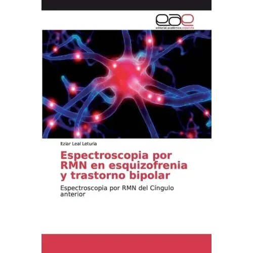 Espectroscopia por RMN en esquizofrenia y trastorno bipolar