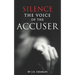 Silence the Voice of the Accuser