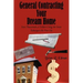General Contracting Your Dream Home: Save Thousands of Dollars Using the Same Techniques the Pros Use