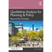 Qualitative Analysis for Planning & Policy: Beyond the Numbers