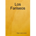 Los Fariseos