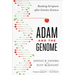 Adam and the Genome: Reading Scripture After Genetic Science