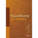 Touchpoints for Students