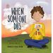 When Someone Dies: A Children's Mindful How-To Guide on Grief and Loss