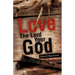 Love The Lord Your God