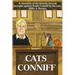 Cats V. Conniff: A chronicle of the historic lawsuit brought against Frank Conniff by his cats, Millie & Barney