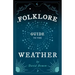 Folklore Guide to the Weather