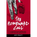 The Homeward Call: A Contemplative Journey Into A Love That Will Not Let Us Go