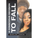 A Conscious Decision to Fall