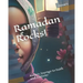 Ramadan Rocks!: Aisha's Journey to Faith and Festivity