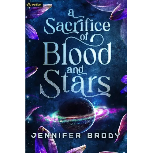 A Sacrifice of Blood and Stars: A Military Astromance