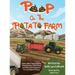 Poop On The Potato Farm: A Story About Using Tractors, Poop Spreaders, Semi Trucks, And Other Farm Equipment To Turn Poop Into Money.