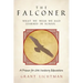 The Falconer: What We Wish We Had Learned in School