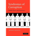 Syndromes of Corruption: Wealth, Power, and Democracy