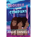 Trouble Loves Company