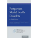 Postpartum Mental Health Disorders: A Casebook