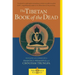 The Tibetan Book of the Dead: The Great Liberation Through Hearing in the Bardo