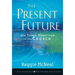 The Present Future: Six Tough Questions for the Church